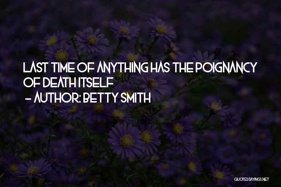 Betty Smith Quotes 646565