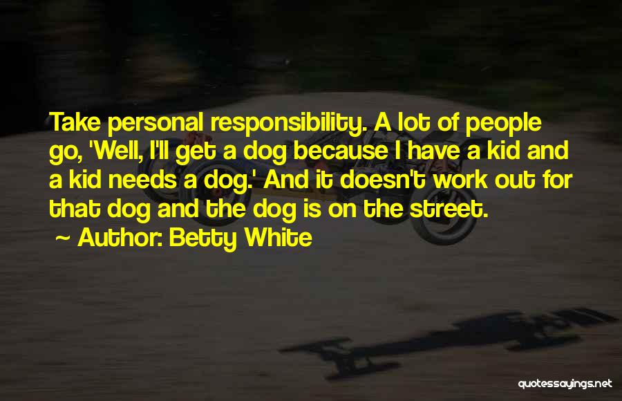 Betty White Quotes 145488