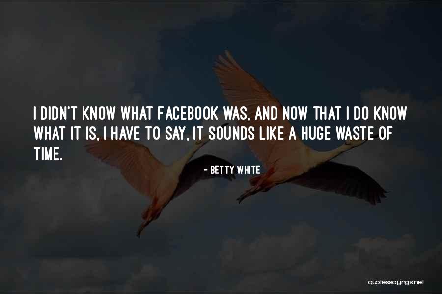 Betty White Quotes 1821181 Betty White Quotes 1821181