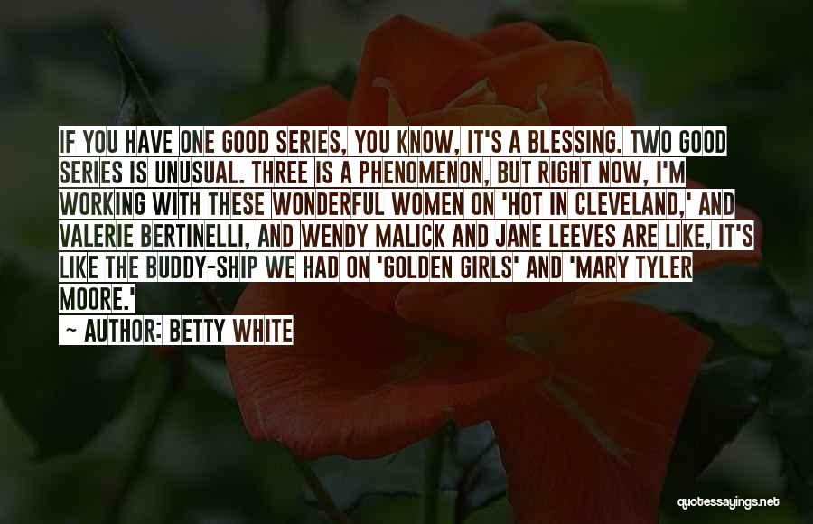 Betty White Quotes 184045