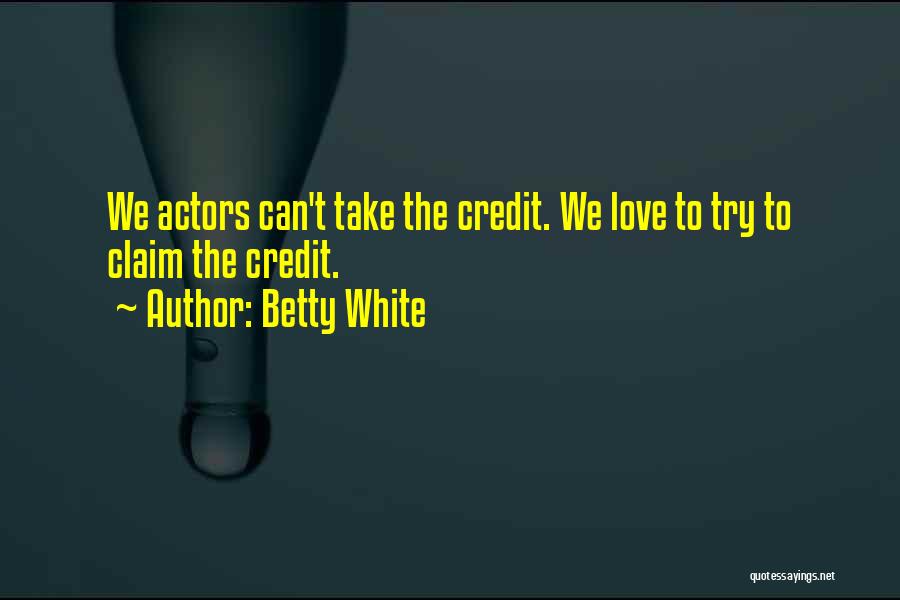 Betty White Quotes 2196928