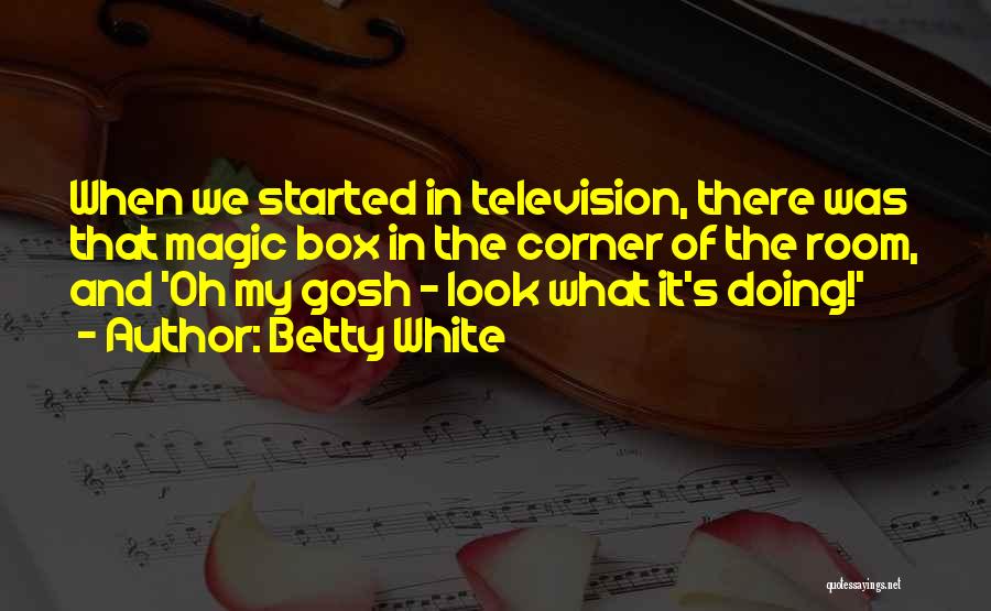 Betty White Quotes 416788 Betty White Quotes 416788