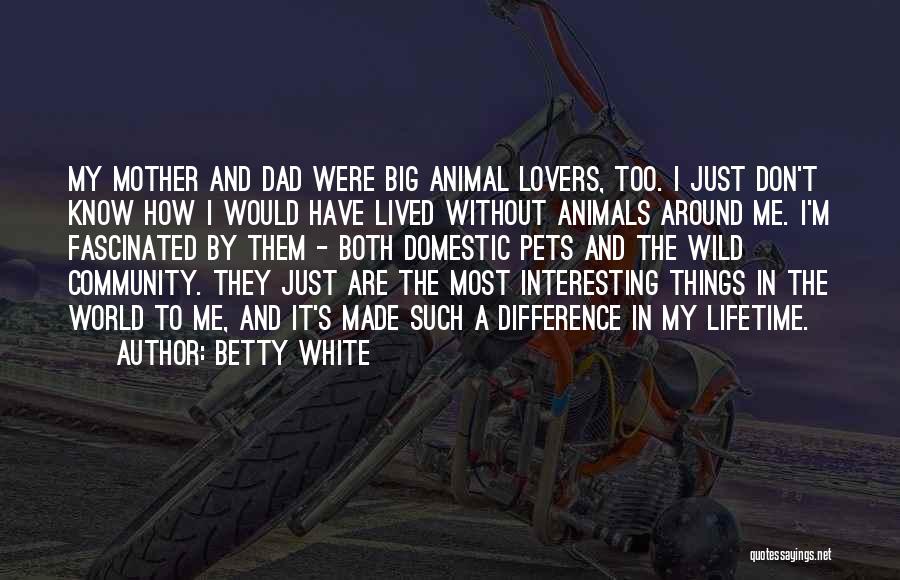 Betty White Quotes 546941 Betty White Quotes 546941