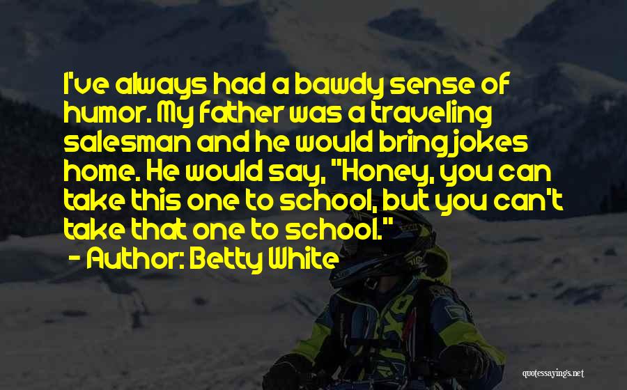 Betty White Quotes 594164