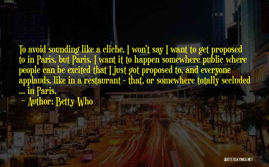 Betty Who Quotes 568537