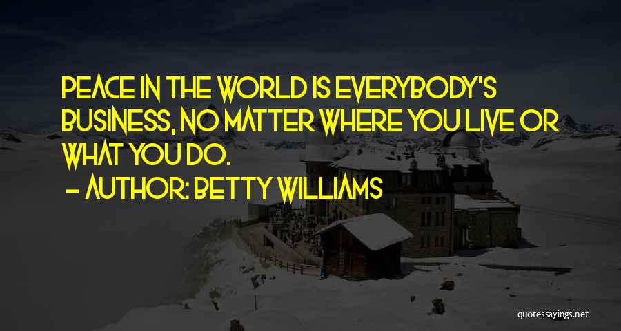 Betty Williams Quotes 1002286