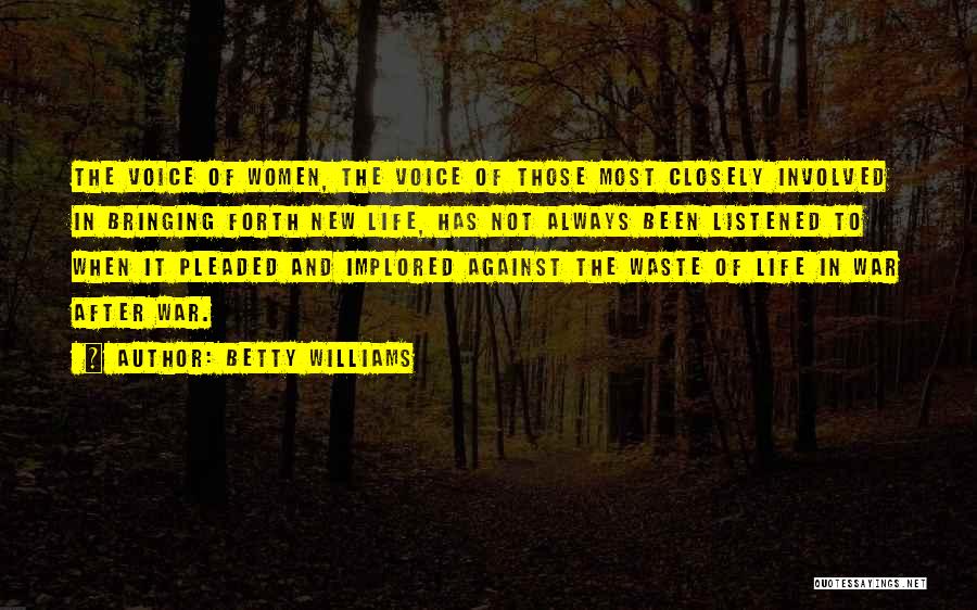 Betty Williams Quotes 1248758