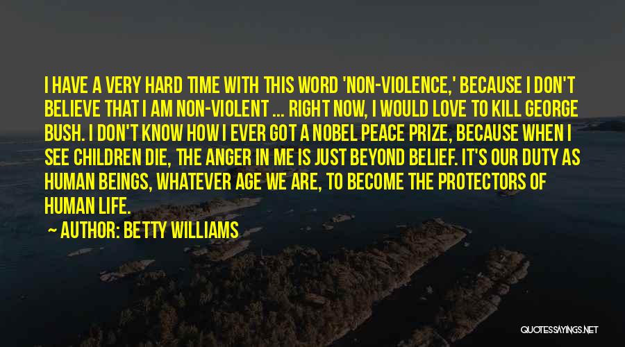 Betty Williams Quotes 1349266