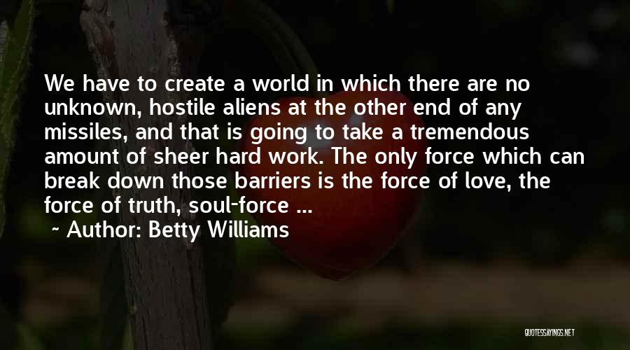 Betty Williams Quotes 1490617