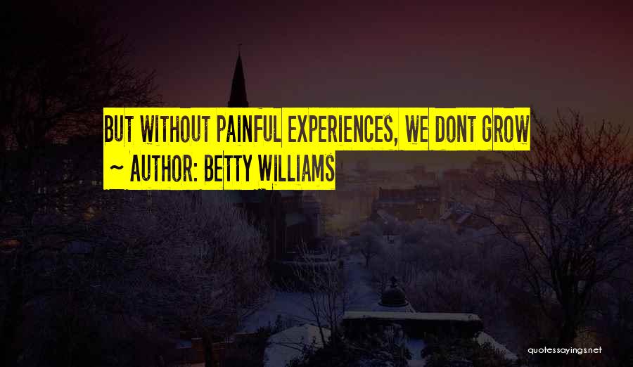 Betty Williams Quotes 1560474