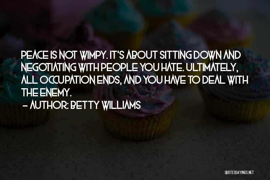 Betty Williams Quotes 1565669