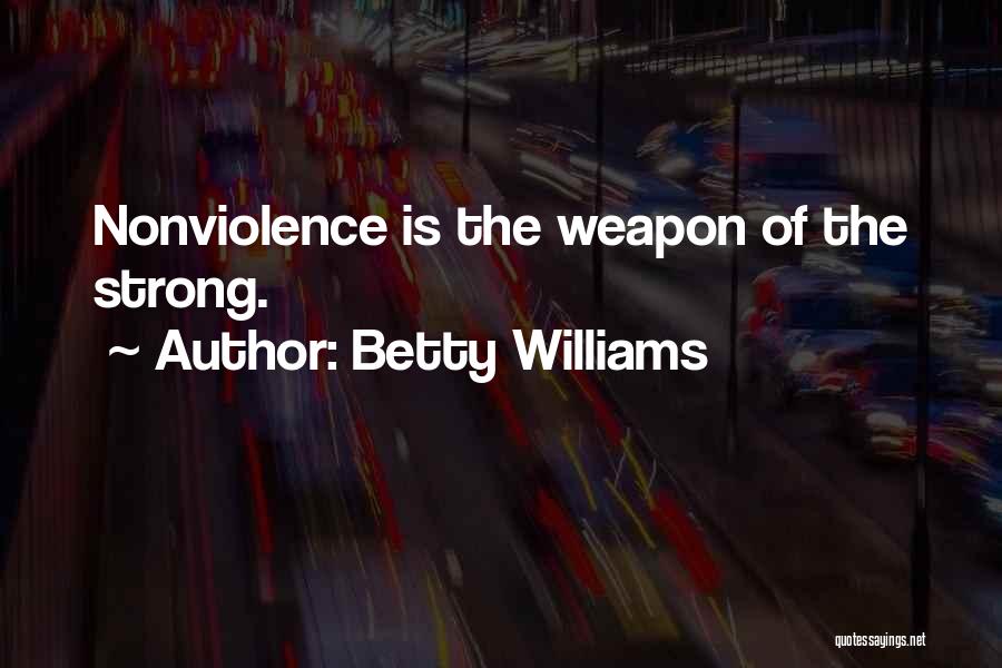 Betty Williams Quotes 1694453