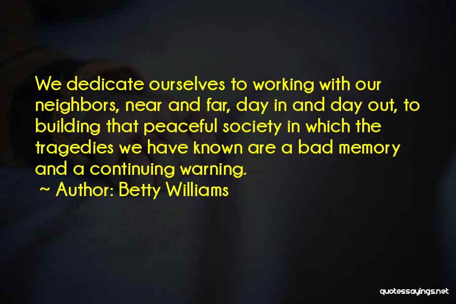 Betty Williams Quotes 2102346