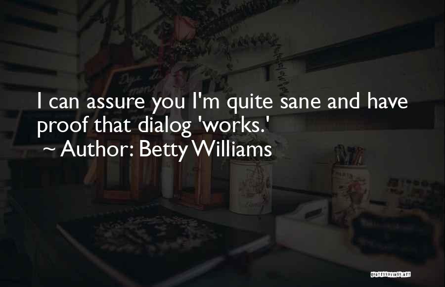 Betty Williams Quotes 2264421