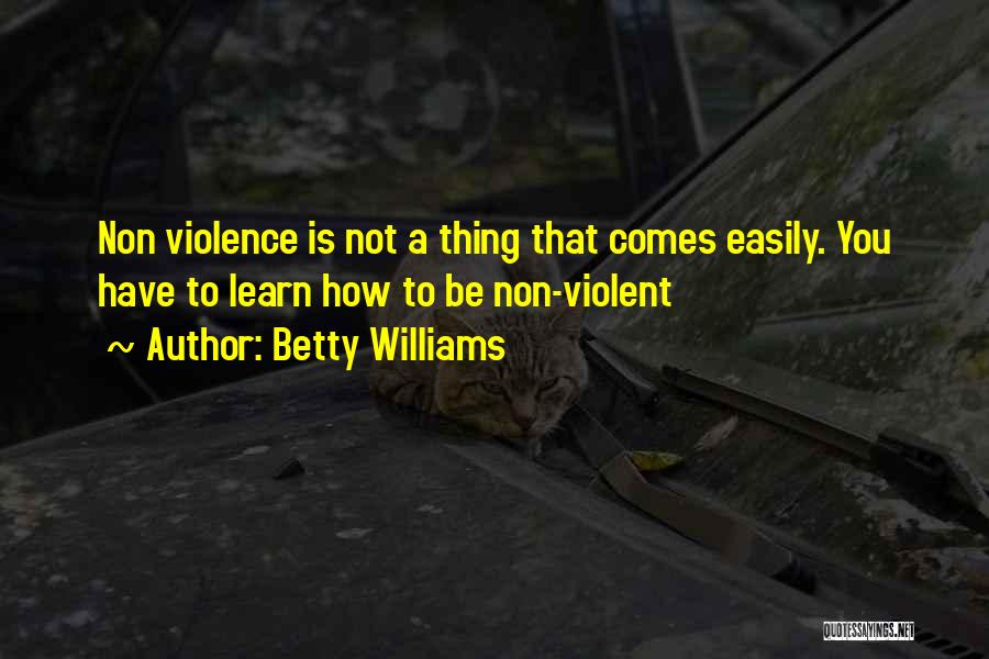 Betty Williams Quotes 413380