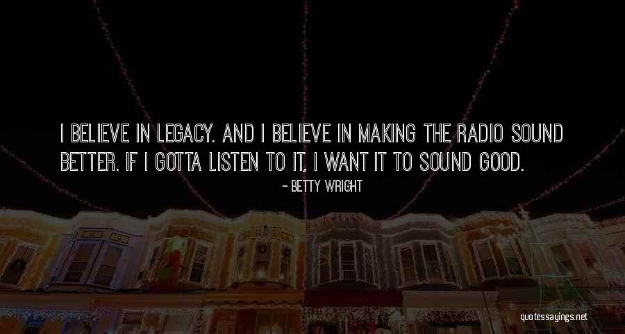 Betty Wright Quotes 1969064