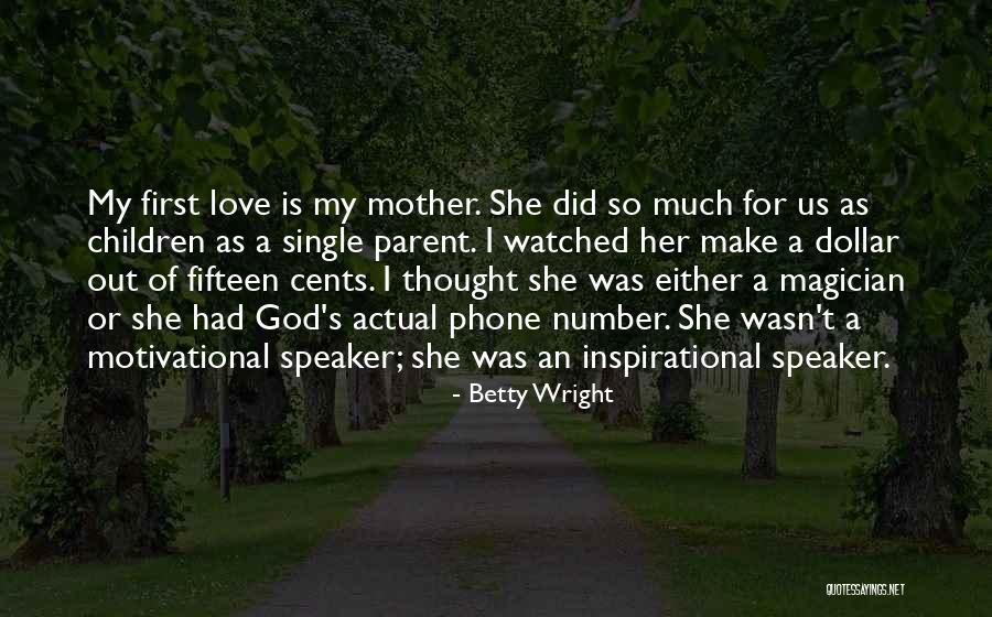 Betty Wright Quotes 2065214