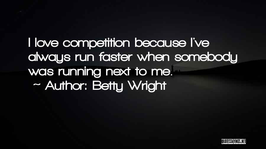 Betty Wright Quotes 2096734