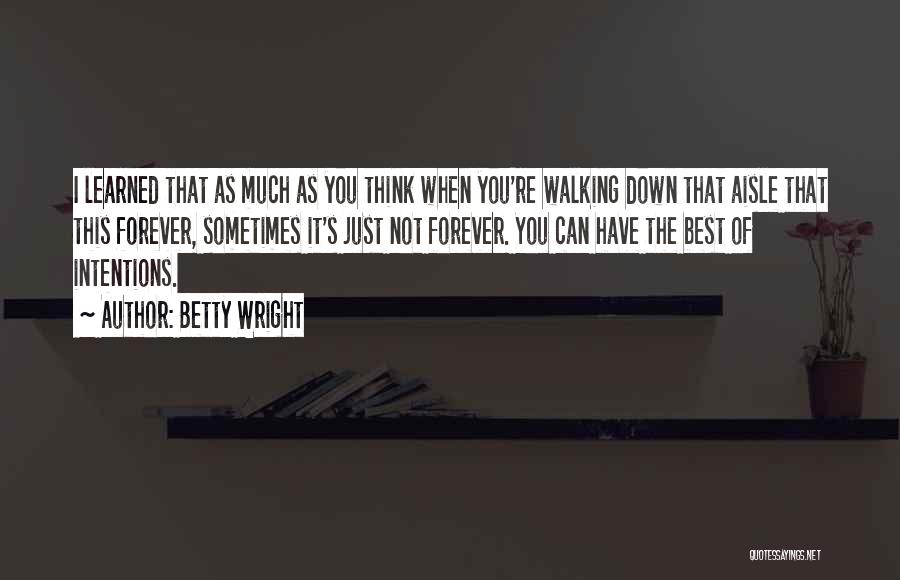 Betty Wright Quotes 2177386
