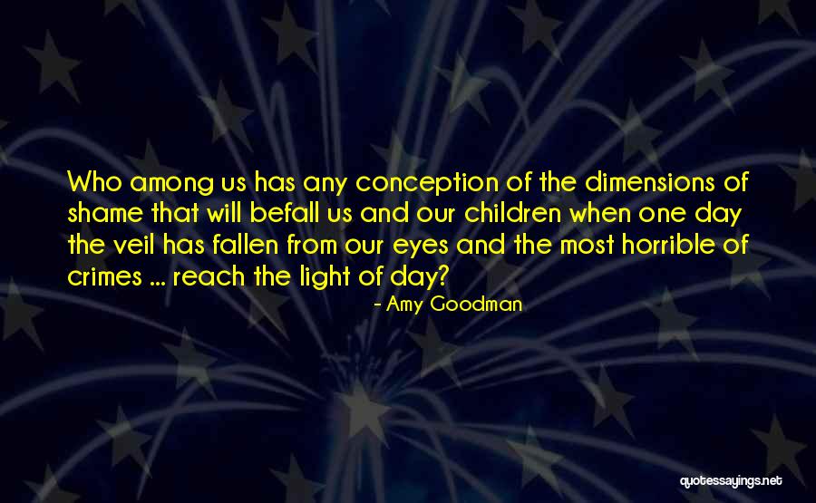 Bettye Muller Quotes By Amy Goodman Bettye Muller Quotes By Amy Goodman