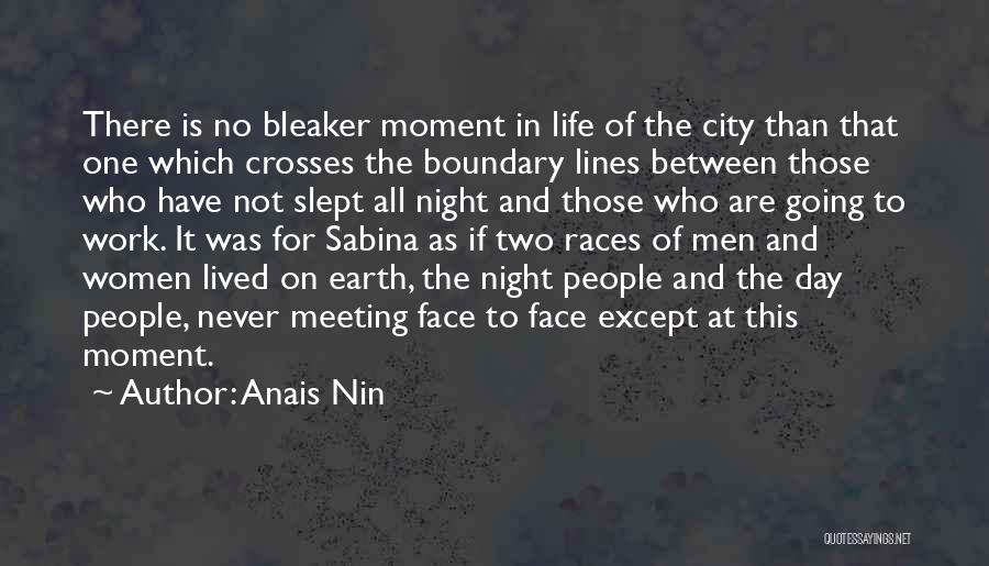 Between Day And Night Quotes By Anais Nin