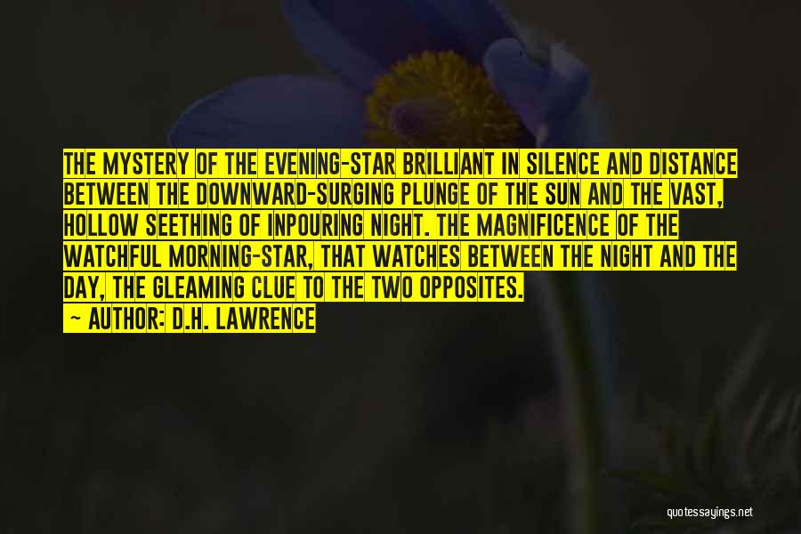 Between Day And Night Quotes By D.H. Lawrence