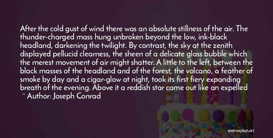 Between Day And Night Quotes By Joseph Conrad