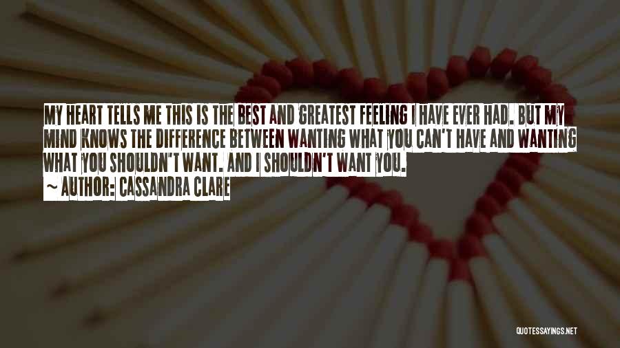 Between Heart And Mind Quotes By Cassandra Clare