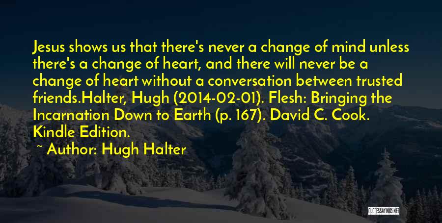 Between Heart And Mind Quotes By Hugh Halter