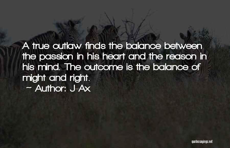 Between Heart And Mind Quotes By J-Ax