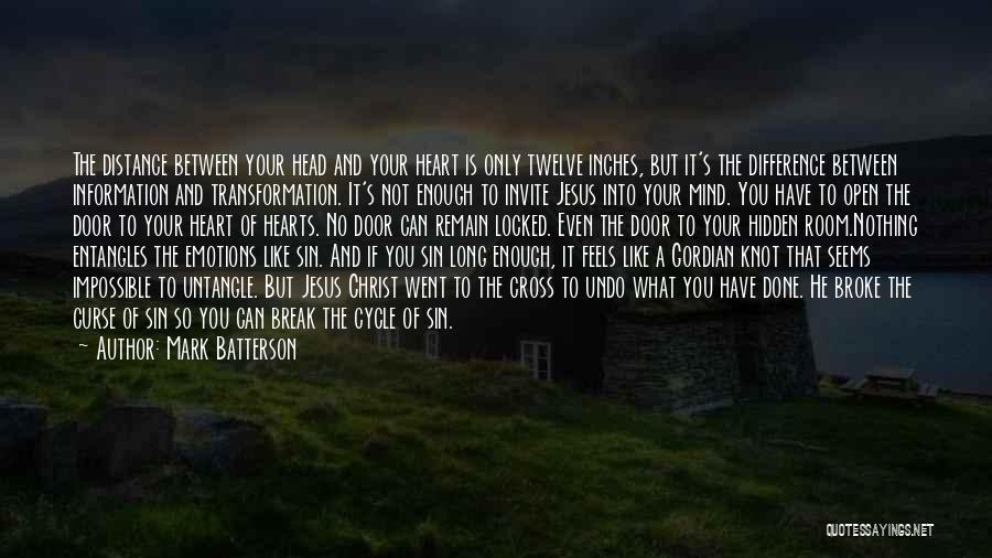 Between Heart And Mind Quotes By Mark Batterson