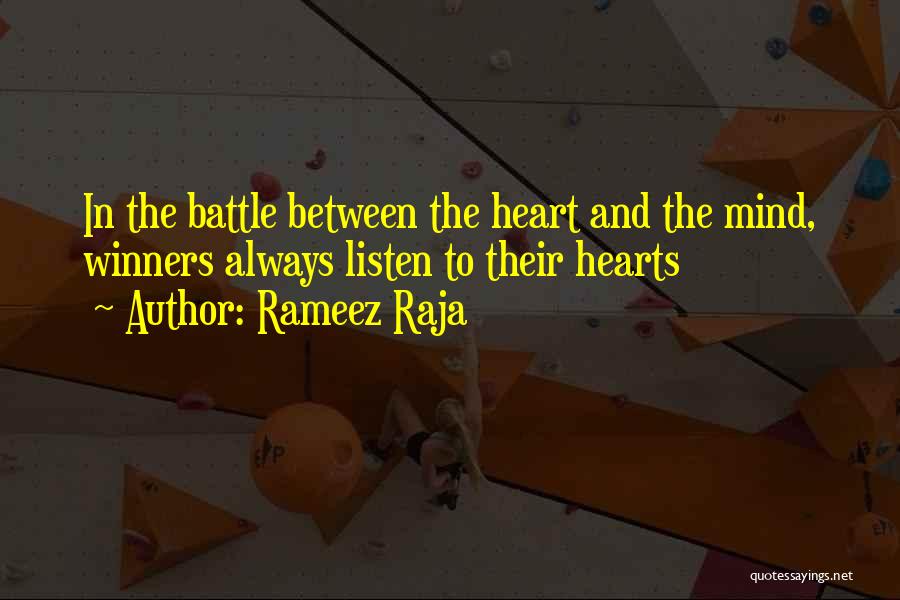 Between Heart And Mind Quotes By Rameez Raja