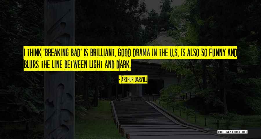Between Light And Dark Quotes By Arthur Darvill Between Light And Dark Quotes By Arthur Darvill