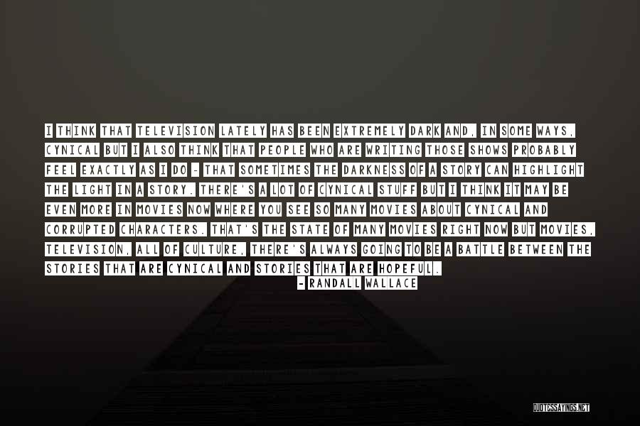 Between Light And Dark Quotes By Randall Wallace Between Light And Dark Quotes By Randall Wallace