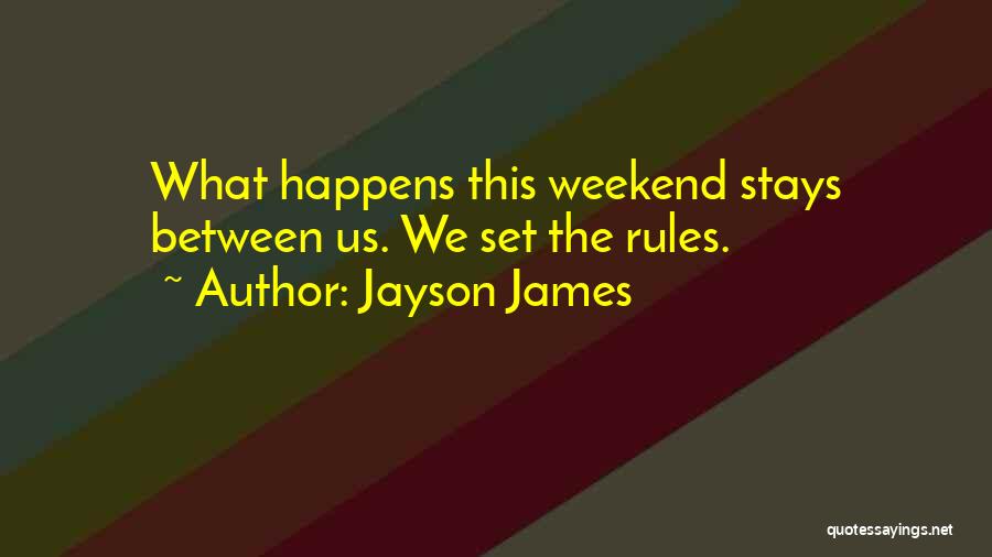 Between Love And Friendship Quotes By Jayson James