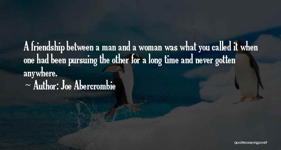 Between Love And Friendship Quotes By Joe Abercrombie