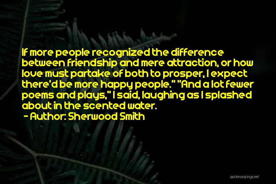Between Love And Friendship Quotes By Sherwood Smith