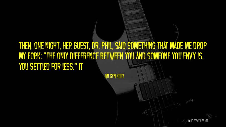 Between Me And You Quotes By Megyn Kelly Between Me And You Quotes By Megyn Kelly