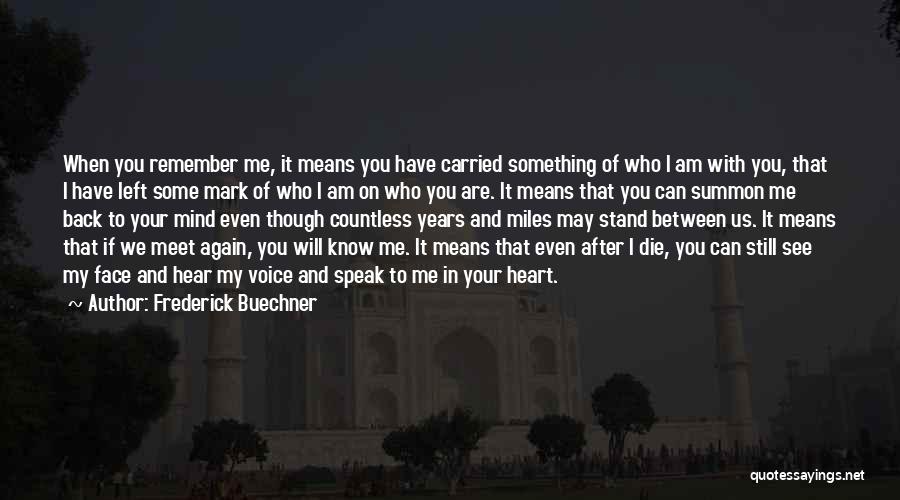 Between Mind And Heart Quotes By Frederick Buechner