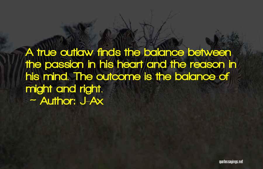 Between Mind And Heart Quotes By J-Ax
