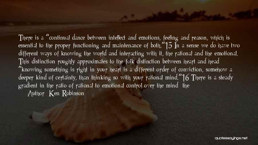 Between Mind And Heart Quotes By Ken Robinson