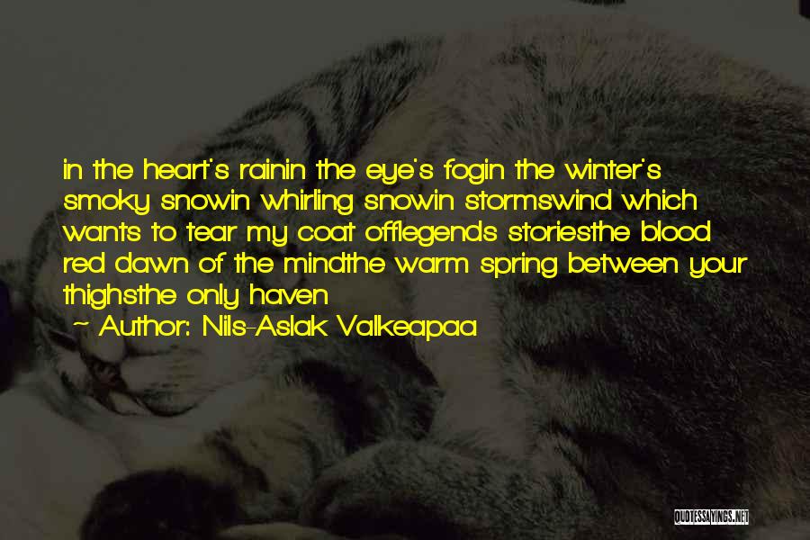 Between Mind And Heart Quotes By Nils-Aslak Valkeapaa