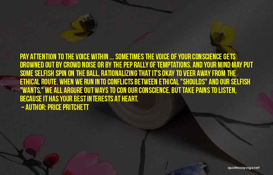 Between Mind And Heart Quotes By Price Pritchett