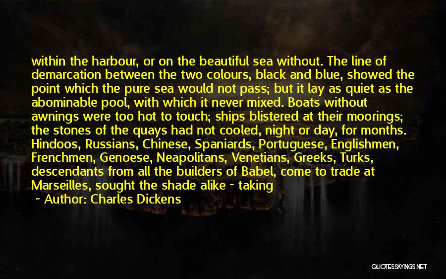 Between Sky And Sea Quotes By Charles Dickens