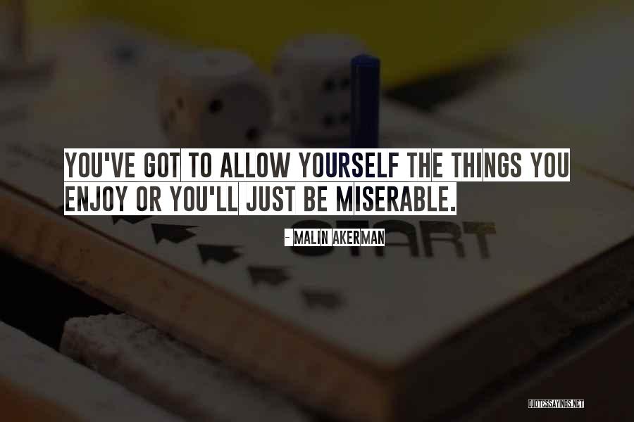 Between Storms Quotes By Malin Akerman Between Storms Quotes By Malin Akerman