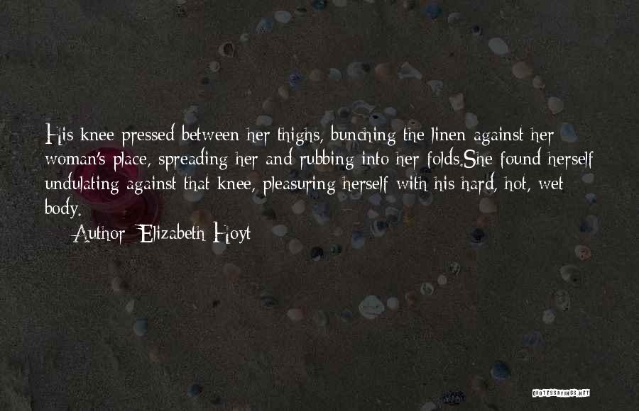 Between The Folds Quotes By Elizabeth Hoyt