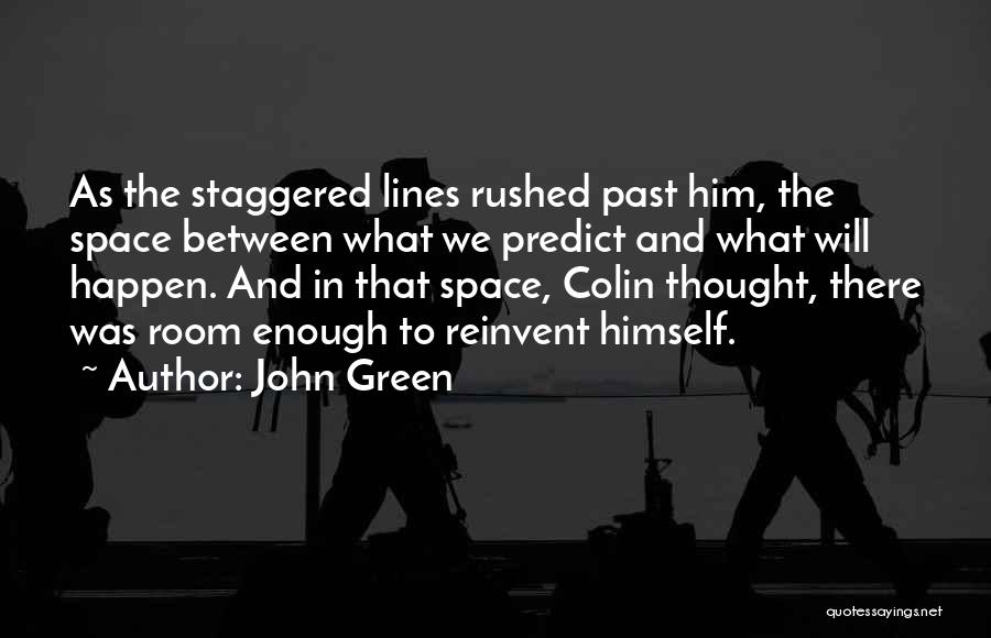 Between The Lines Quotes By John Green