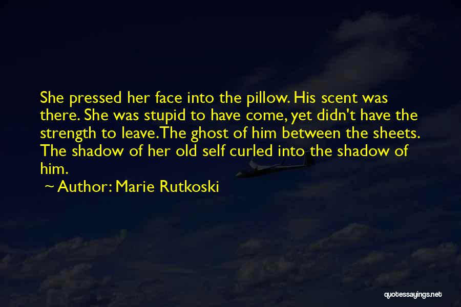 Between The Sheets Quotes By Marie Rutkoski