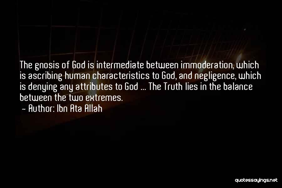 Between Truth And Lies Quotes By Ibn Ata Allah