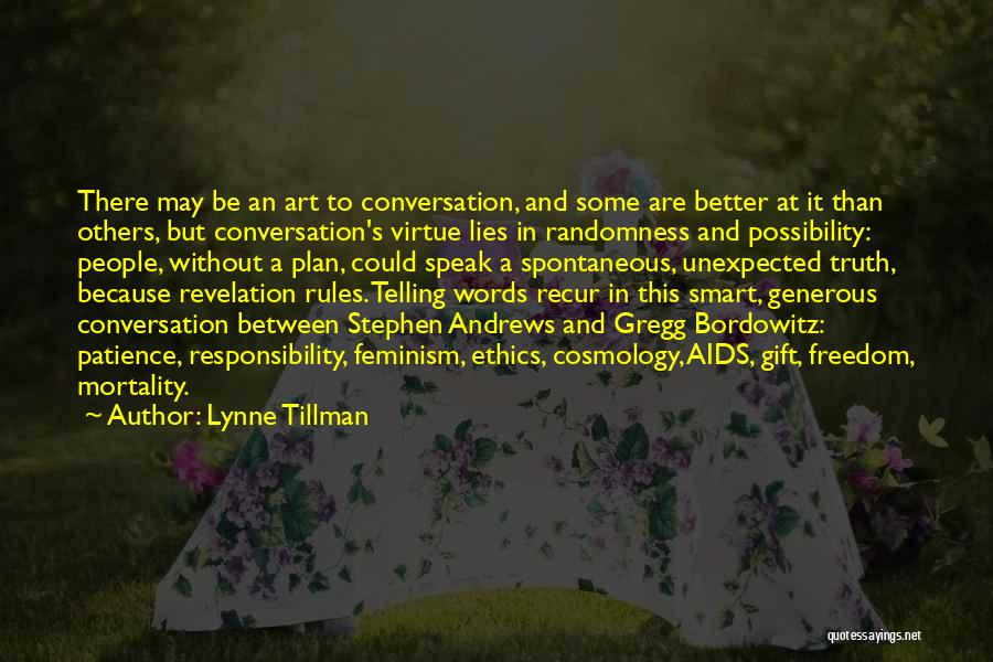 Between Truth And Lies Quotes By Lynne Tillman